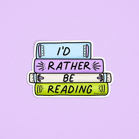 I'd rather be reading sticker
