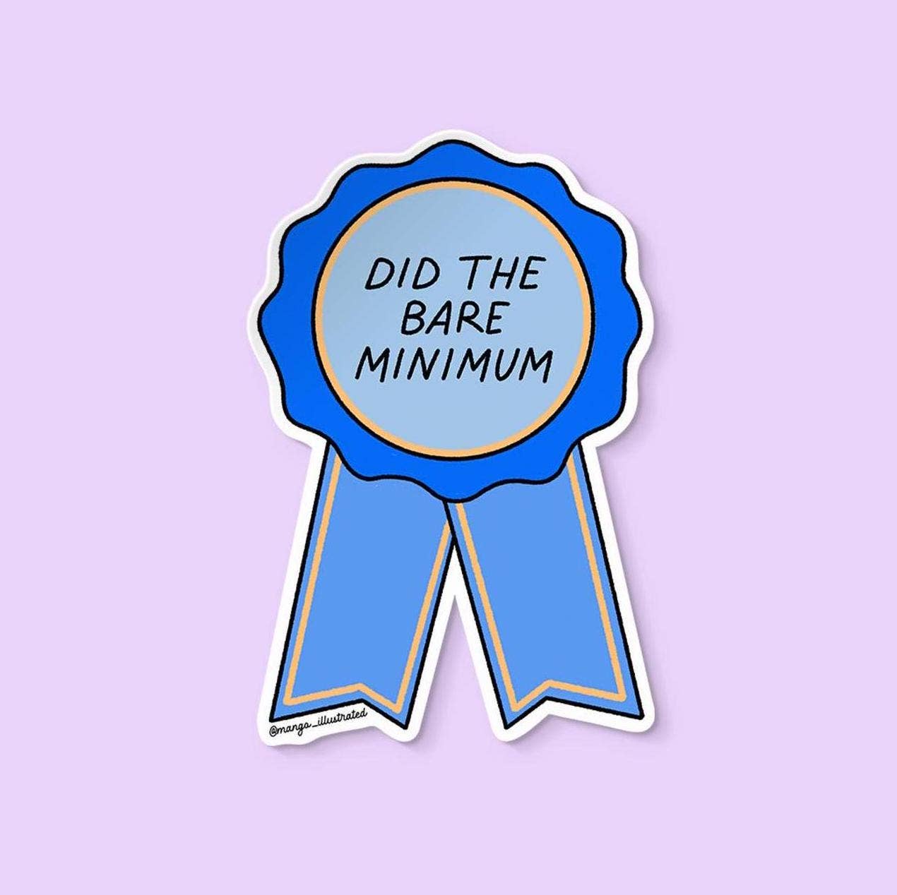 Did the bare minimum award sticker