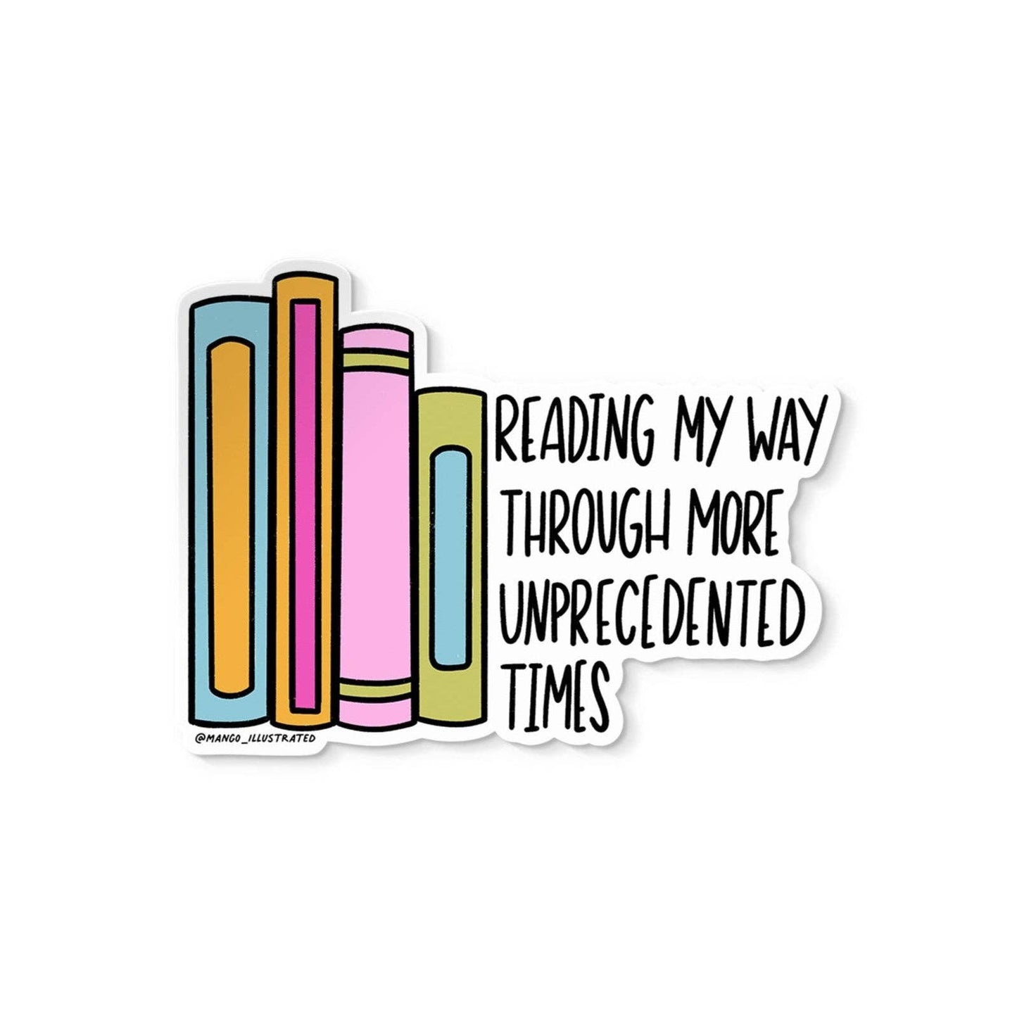 Reading Through Unprecedented Times sticker