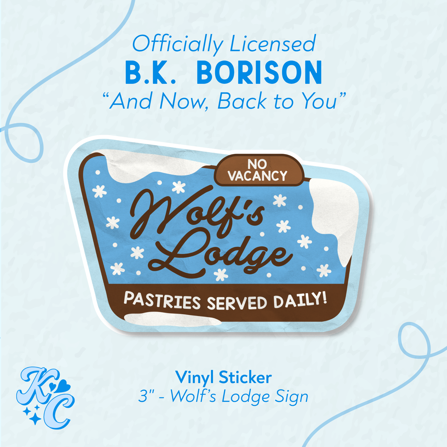 And Now, Back To You Wolf's Lodge Sticker
