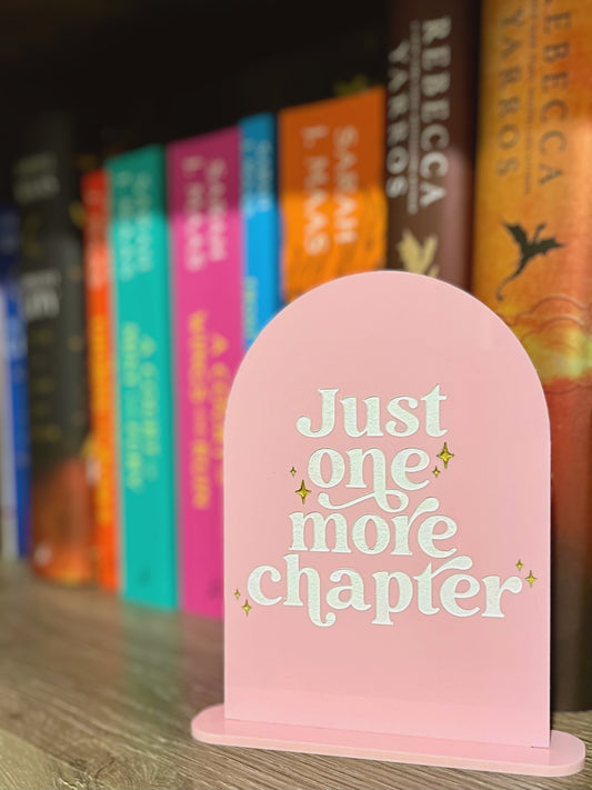 Just One More Chapter Library Sign