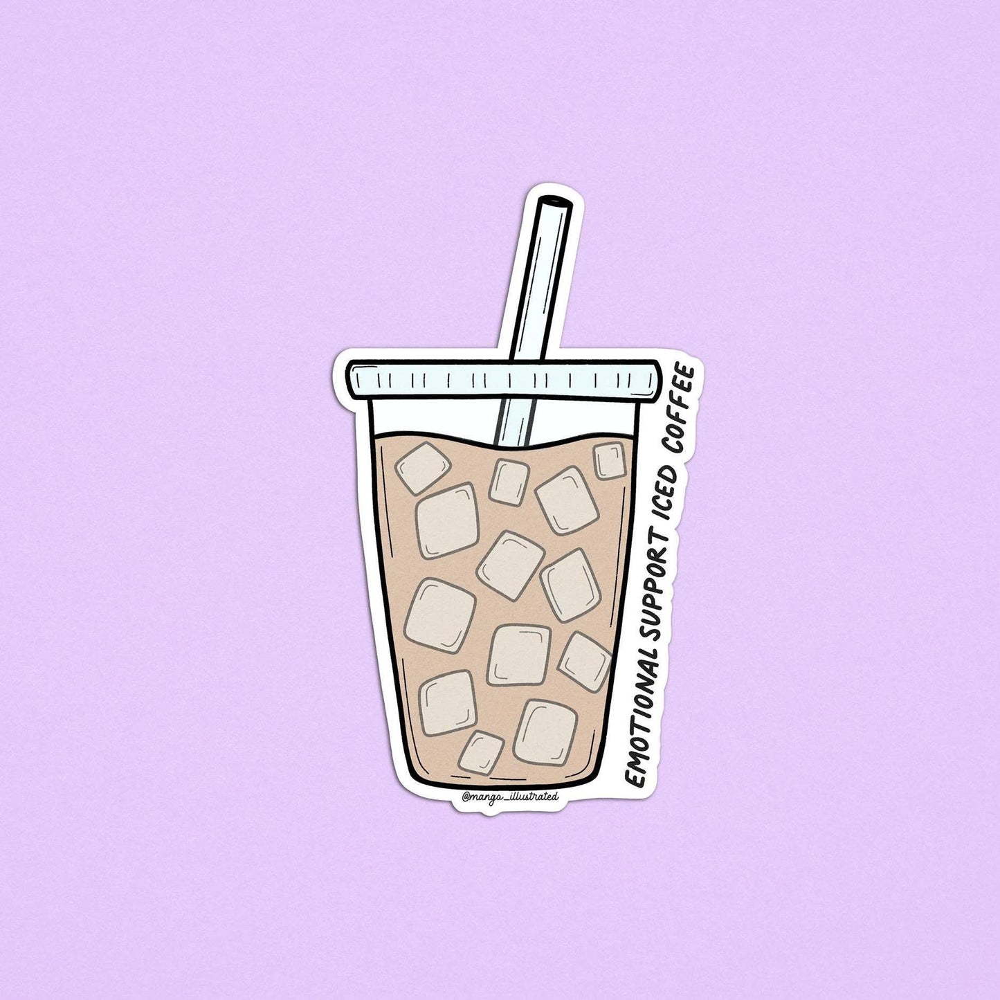 Emotional support iced coffee sticker