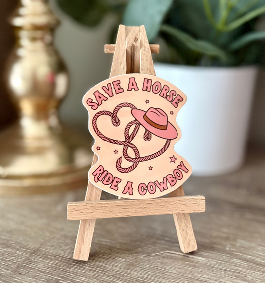 Save a Horse Ride a Cowboy Sticker