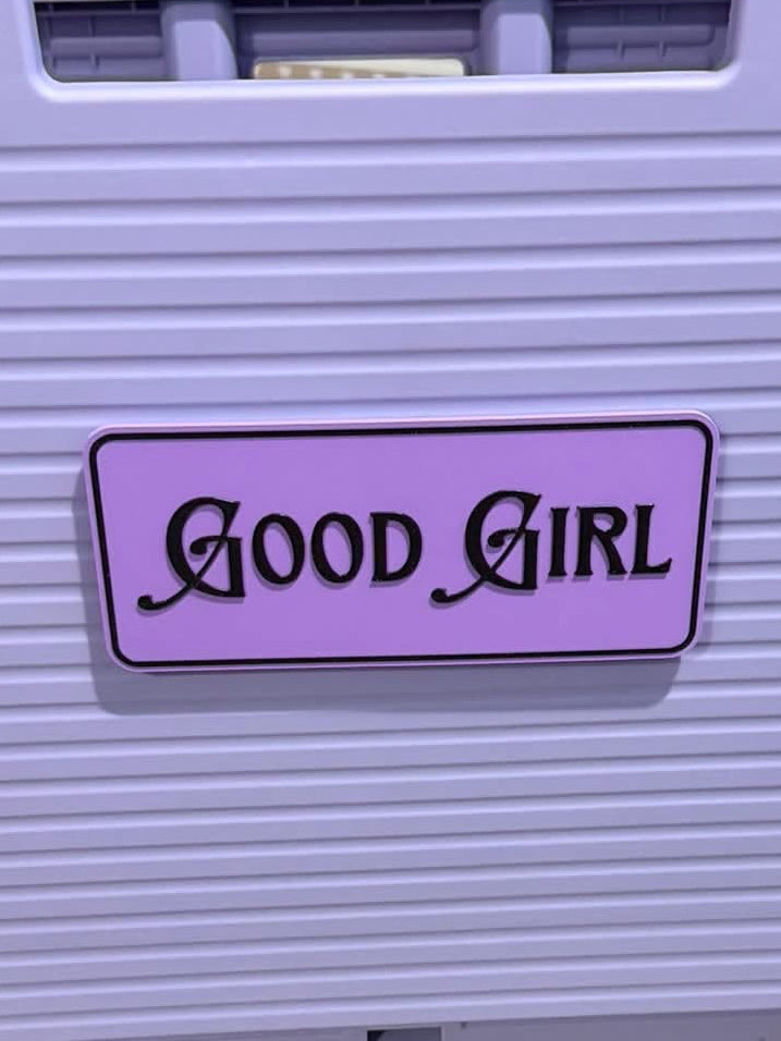 Good Girl Cart Sign