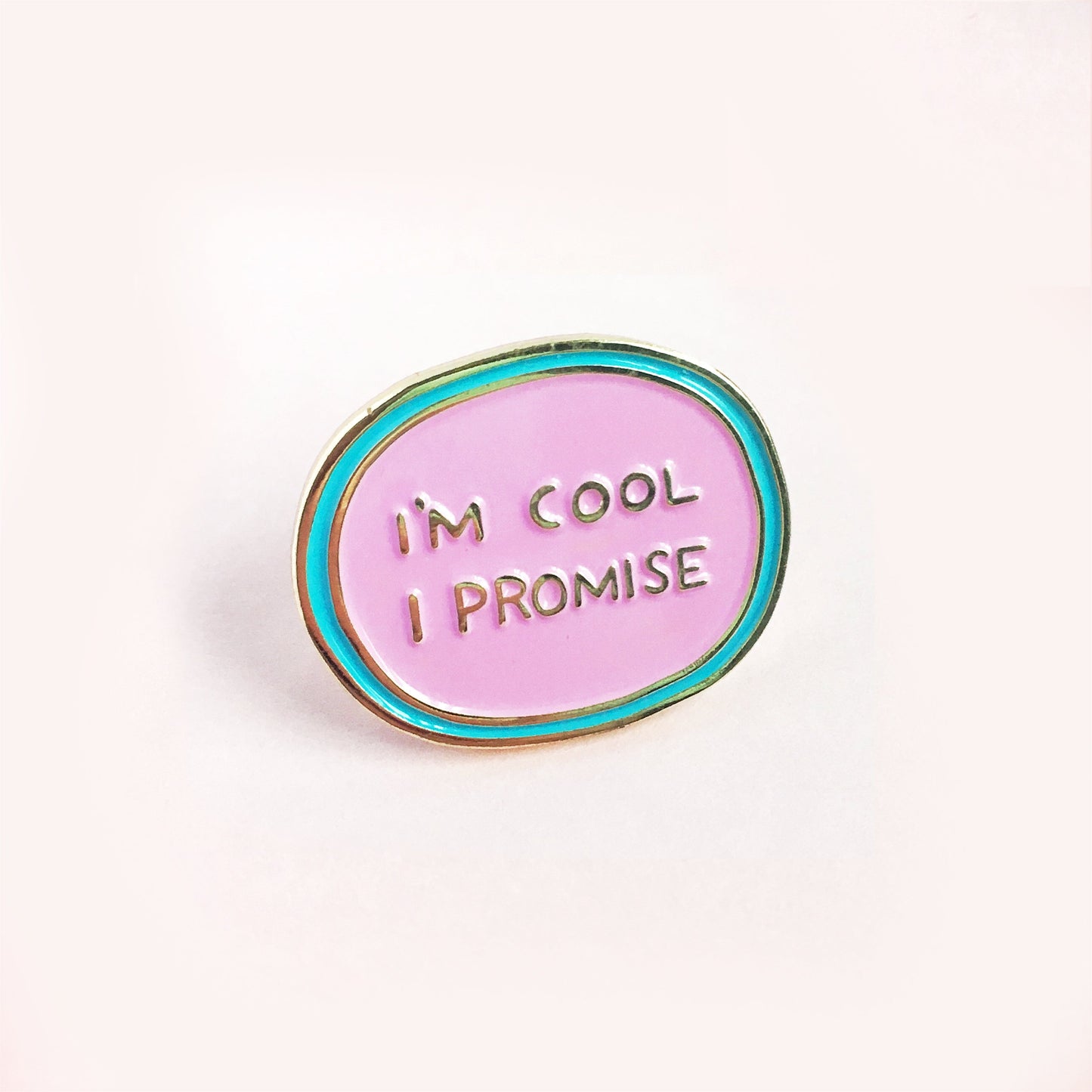 I'm Cool I Promise Enamel  Pin