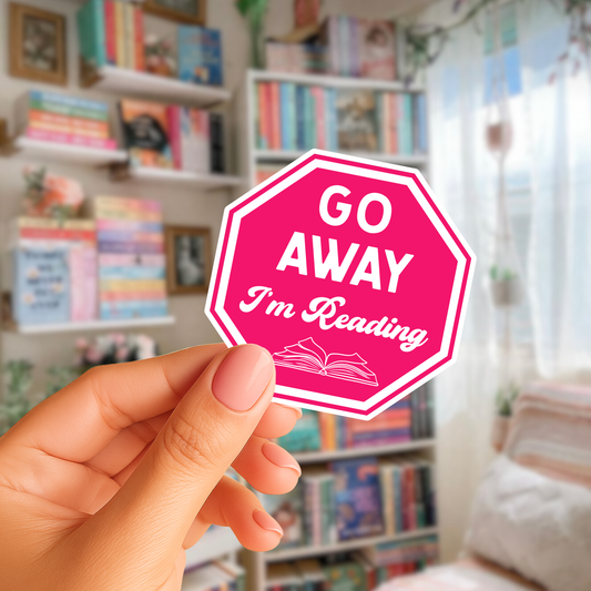 Go Away I'm Reading Pink Stop Sign Sticker
