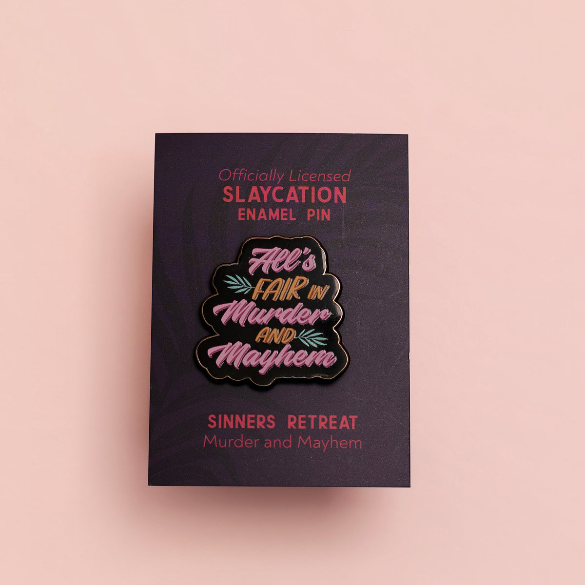Sinners Retreat Pin - Murder and Mayhem