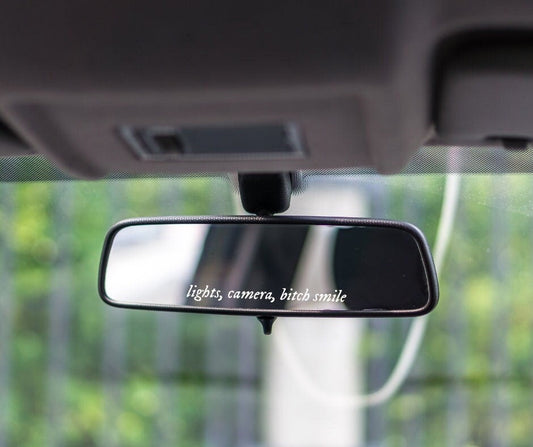 Car Decal for Rearview Mirror - Lights, Camera, B!tch Smile