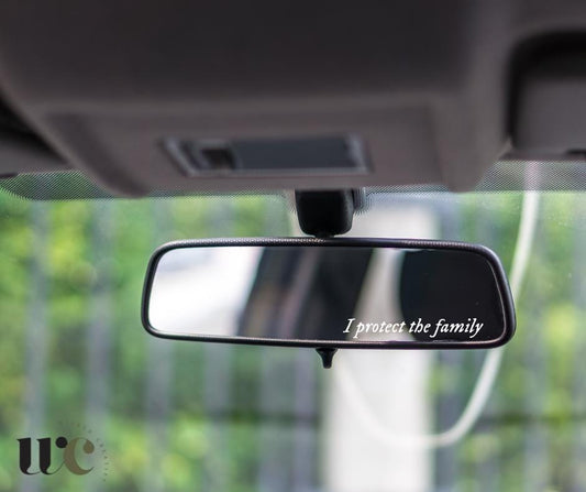 Car Decal for Rearview Mirror - I Protect The Family