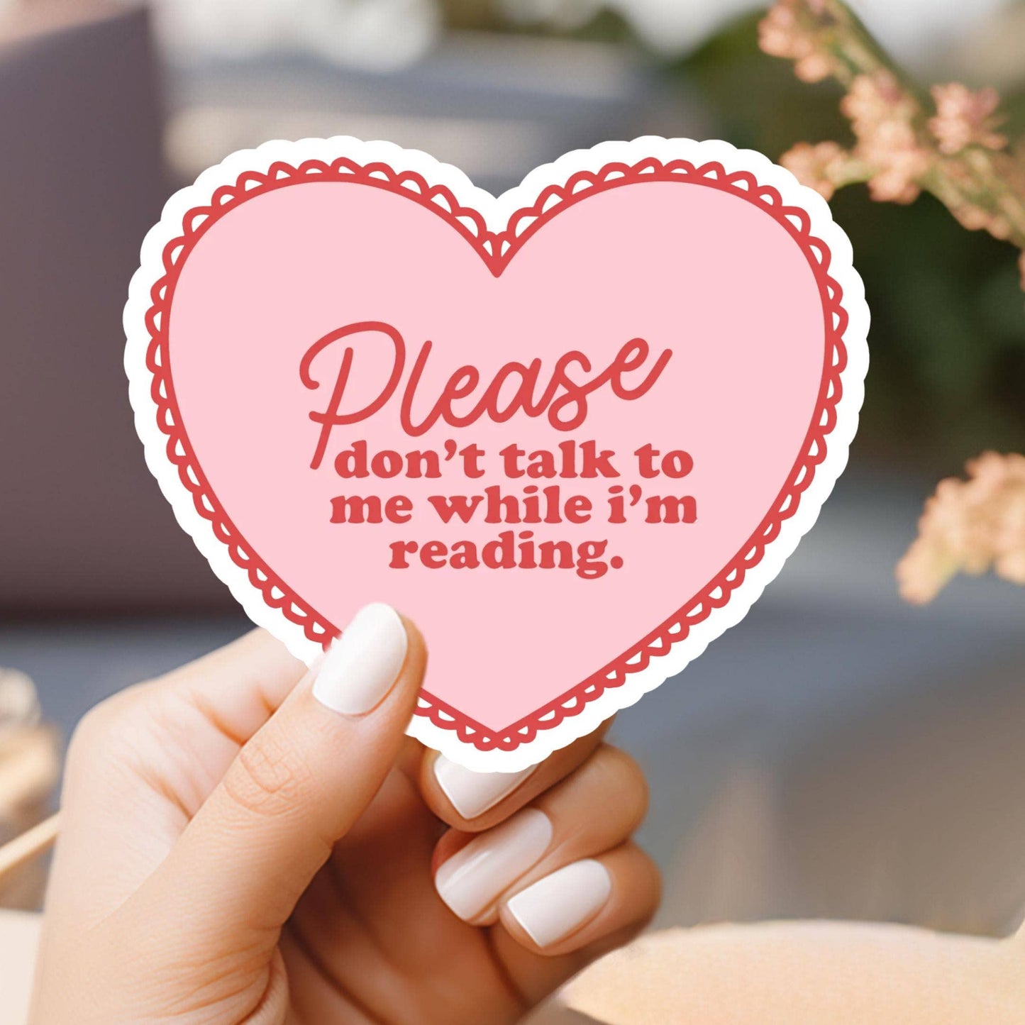 Don't Talk to Me While I'm Reading Sticker